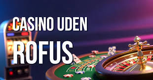 Oplev Online Casinoer Uden ROFUS - Spil Trygt og Ansvarligt